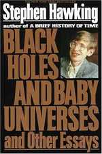 'Black holes and baby universes and Other Essays' by Stephen Hawking published in 1993 (© Stephen Hawking)