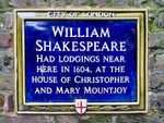 A plauqe in the City of London commemorating the fact that Shakespeare had lodgings on this spot!